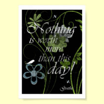 Nothing Is Worth More Than This Day posters