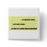Nothing Like School Pinback Buttons