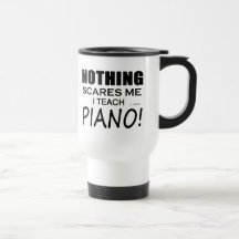 Nothing Scares Me Piano Mug