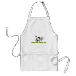 nothing that chews or moos aprons
