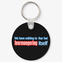 Nothing To Fear keychains