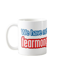 Nothing To Fear mugs