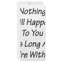 Nothing Will Happen To You As Long As You're With rack cards by Supernova23 Nothing Will Happen To You As Long As You're With rack cards