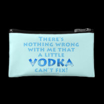 NOTHING WRONG WITH ME VODKA CAN'T FIX BAGGETTE BAG bagettes bags