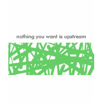 Nothing You Want Is Upstream T-shirt