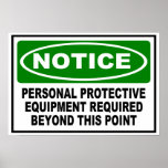 NOTICE - PPE REQUIRED BEYOND THIS POINT posters