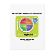 Notice The Absence Of Dessert Think About It Postcards