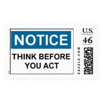 NOTICE Think Before You Act postage by baxiemur NOTICE Think Before You Act postage