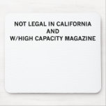 NotLegalInCali mousepads