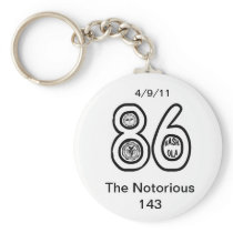 Notorious 143 Class of 86 Reunion Key Chains