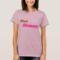 notskinny t-shirts