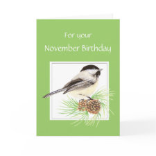 November Birthday, Chickadee, Bird card