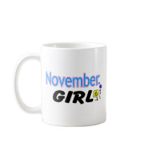 November Girl Coffee Mug