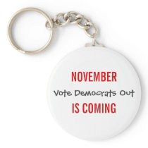 NOVEMBER IS COMING - Vote Democrats Out Key Chain