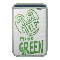 NOVINO Miss Green needs help Sleeve For Macbook Air