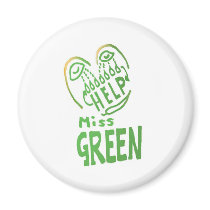 NOVINO Miss Green needs help Magnets