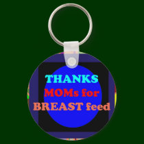 NOVINO Thanks Mom for Breast Feed keychains by doonagiri NOVINO Thanks Mom for Breast Feed keychains