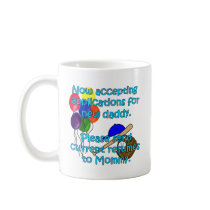 Now Accepting Applications... mugs