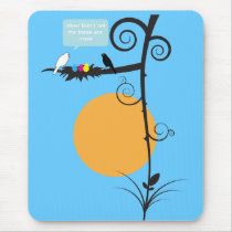 Now! Don't tell me these are mine mousepads by neildream Now! Don't tell me these are mine mousepads