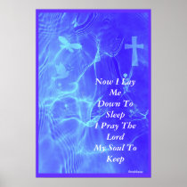 NOW I LAY ME DOWN TO SLEEP...By Sherri Posters