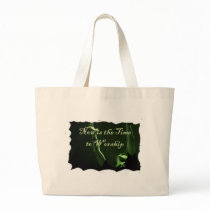 Now is the Time to Worship bags
