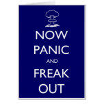 Now Panic and Freak Out Card