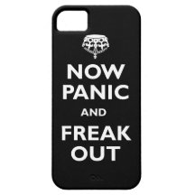 Now Panic And freak Out iPhone 5 Case
