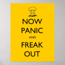 Now Panic and Freak Out poster posters