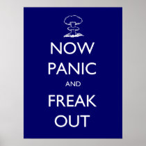 Now Panic and Freak Out poster posters