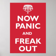 Now Panic And Freak Out Posters