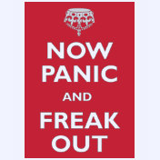 Now Panic And Freak Out