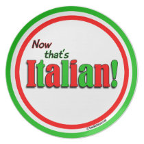 Now That's Italian! Dinner Plates