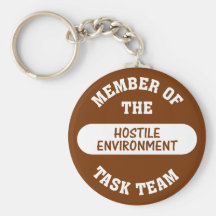 Now that's what I call a hostile work environment Keychain