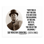Now This Is Not The End (Winston Churchill Quote) Postcard