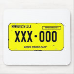 "Nowheresville" Mousepad