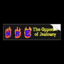NRE, The Oppositeof Jealousy bumper stickers