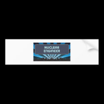 Nuclear Engineer Marquee bumper stickers