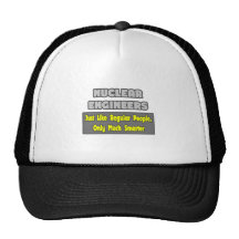 Nuclear Engineers ... Smarter Mesh Hats