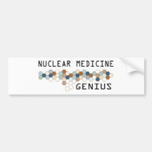 Nuclear Medicine Genius Bumper Stickers