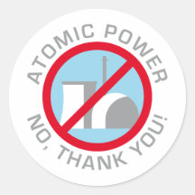 nuclear power - NO thank you Round Sticker