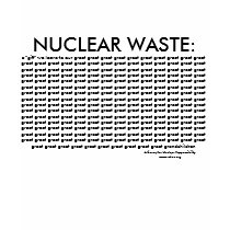 NUCLEAR WASTE:, a "gift" we leave to our great ... t-shirts