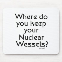 Nuclear Wessels Mouse Pad