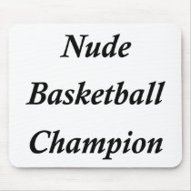 Nude Basketball Champion Mouse Pads