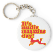Nudie Magazine Day! Key Chain