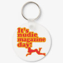 Nudie Magazine Day! keychains