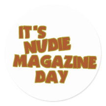 nudie magazine day