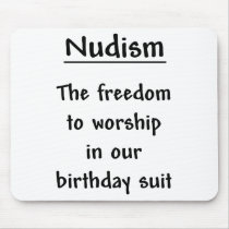 Nudism-Freedom Mousepads