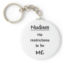 Nudism - No Restrictions Key Chain