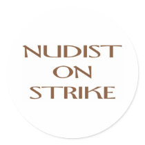 NUDIST ON STRIKE STICKER