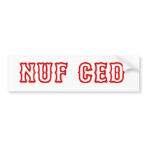 NUF CED BUMPER STICKERS